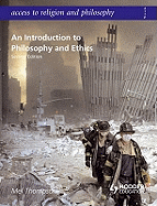 Access to Religion and Philosophy: An Introduction to Philosophy and Ethics Second Edition