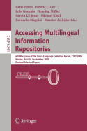 Accessing Multilingual Information Repositories: 6th Workshop of the Cross-Language Evaluation Forum, Clef 2005, Vienna, Austria, 21-23 September, 2005, Revised Selected Papers