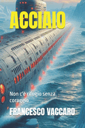 Acciaio