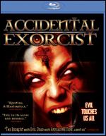 Accidental Exorcist [Blu-ray] - Daniel Falicki