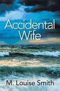 Accidental Wife