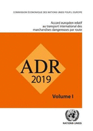 Accord europen relatif au transport international des marchandises dangereuses par route (ADR), Set de deux volumes: En vigueur le 1er janvier 2019