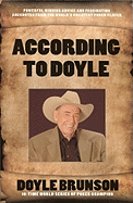 According to Doyle - Brunson, Doyle