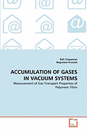 Accumulation of Gases in Vacuum Systems