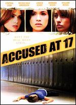 Accused at Seventeen