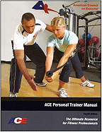 Ace Personal Trainer Manual: The Ultimate Resource for Fitness Professionals + Ace Essentials of Exercise Science for Fitness Professionals Pkg