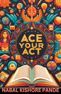 Ace Your ACT