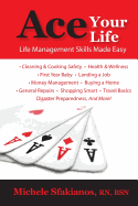 Ace Your Life: Life Management Skills Made Easy