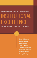 Achieving and Sustaining Institutional Excellence for the First Year of College