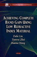 Achieving Complete Band Gaps Using Low Refractive Index Material