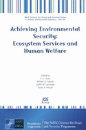 Achieving Environmental Security: Ecosystem Services and Human Welfare