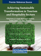 Achieving Sustainable Transformation in Tourism and Hospitality Sectors