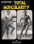 Achieving Total Muscularity