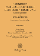 Achtes Buch: Vom Weltfrieden Bis Zur Franzsischen Revolution 1830: Dichtung Der Allgemeinen Bildung. Abteilung IV. Teil 1