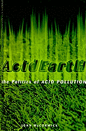 Acid Earth: The Politics of Acid Pollution