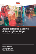 Acide citrique ? partir d'Aspergillus Niger