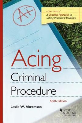 Acing Criminal Procedure - Abramson, Leslie W.