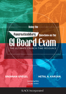 Acing the Pancreaticobiliary Questions on the GI Board Exam: The Ultimate Crunch-Time Resource