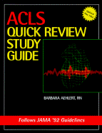 ACLS: Quick Review Study Guide - Aehlert, Barbara, R.N.