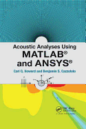 Acoustic Analyses Using Matlab and Ansys
