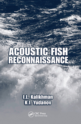 Acoustic Fish Reconnaissance - Kalikhman, I.L., and Yudanov, K. I.