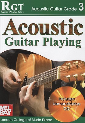 Acoustic Guitar Playing: Grade 3 - Skinner, Tony (Editor), and Harwood, Laurence (Editor)