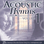 Acoustic Hymns: Volume 1