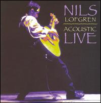 Acoustic Live - Nils Lofgren