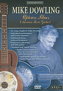 Acoustic Masterclass: Mike Dowling -- Uptown Blues (American Roots Guitar, DVD