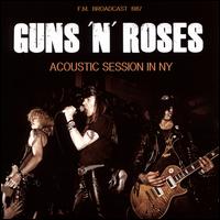 Acoustic Sessions NY - Guns N' Roses