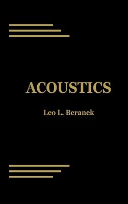 Acoustics - Beranek, Leo L.