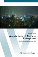 Acquisitions of Chinese Enterprises