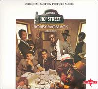 Across 110th Street - Bobby Womack