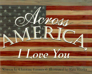 Across America I Love You - Loomis, Christine