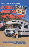 Across America with the Boys - Collins, Matthew