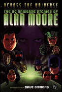 Across the Universe: The DC Universe Stories of Alan Moore