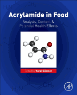 Acrylamide in Food: Analysis, Content and Potential Health Effects