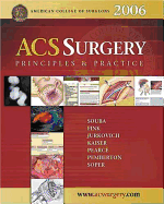 Acs Surgery 2006: Principles & Practice - Sauba, Wiley W, and Souba, Wiley W