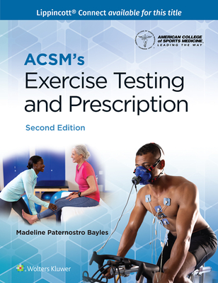 Acsm's Exercise Testing and Prescription 2e Lippincott Connect Print Book and Digital Access Card Package - Acsm