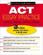 ACT Essay Practice: Write Here, Write Now!