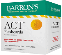 Act Flashcards, Fourth Edition: Up-to-Date Review: + Sorting Ring for Custom Study (Barron's Test Prep)
