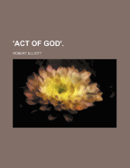 'Act of God'.