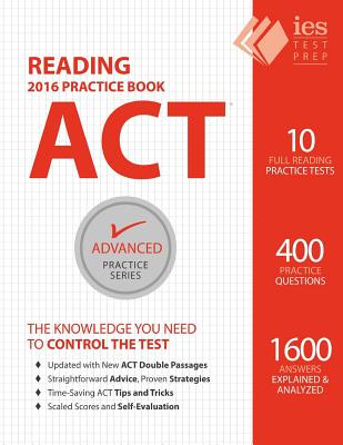 ACT Reading Practice Book - Astuni, Arianna, and Kennedy, Patrick, and Kang, Kay