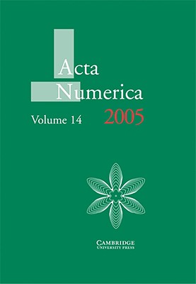 ACTA Numerica 2005: Volume 14 - Iserles, Arieh (Editor)