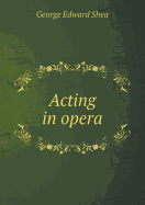 Acting in Opera