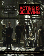Acting Is Believing - McGaw, Charles, and Clark, Larry D, and Stilson, Kenneth L