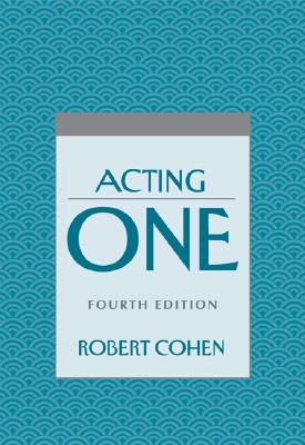 Acting One - Cohen, Robert, and Cohen Robert