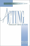 Acting: Thought Into Action