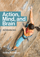 Action, Mind, and Brain: An Introduction