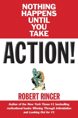 Action!: Nothing Happens Until You Take... - Ringer, Robert